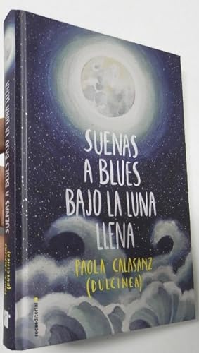 Bild des Verkufers fr Suenas a blues bajo la luna llena zum Verkauf von Librera Mamut