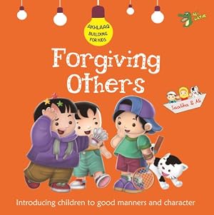 Imagen del vendedor de Forgiving Others : Good Manners and Character a la venta por GreatBookPrices