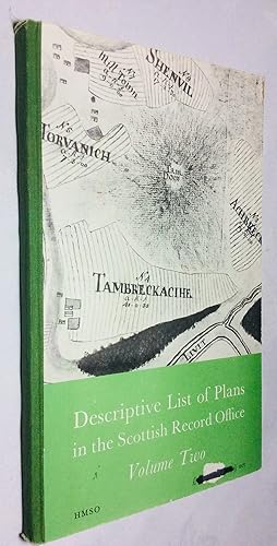 Image du vendeur pour Descriptive List of Plans in the Scottish Record Office Volume 2 mis en vente par Hadwebutknown