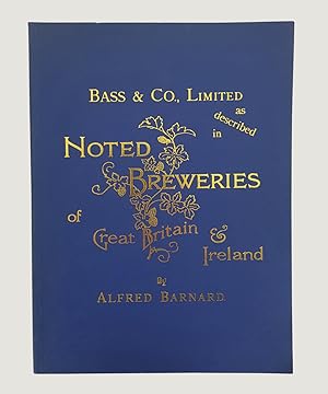 Bild des Verkufers fr Bass and Co., Limited as Described in Noted Breweries of Great Britain & Ireland. zum Verkauf von Keel Row Bookshop Ltd - ABA, ILAB & PBFA