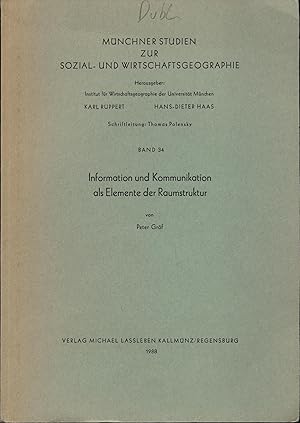 Information und Kommunikation als Elemente der Raumstruktur. Ruppert, Karl. Haas, Hans-Dieter. Po...