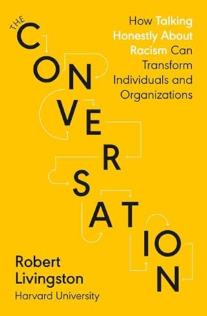 Imagen del vendedor de The Conversation : Shortlisted for the FT & McKinsey Business Book of the Year Award 2021 a la venta por AHA-BUCH GmbH