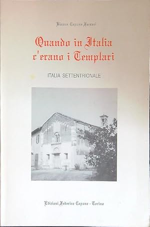 Bild des Verkufers fr Quando in Italia c'erano i templari zum Verkauf von Librodifaccia