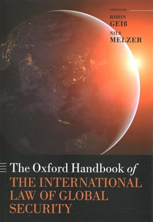 Immagine del venditore per Oxford Handbook of The International Law of Global Security venduto da GreatBookPricesUK