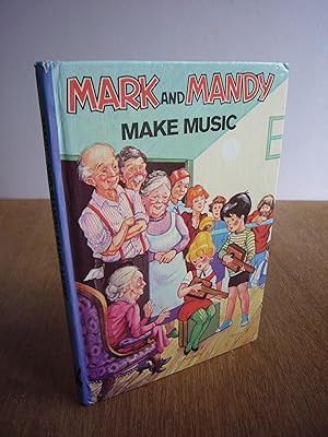 Imagen del vendedor de Mark and Mandy Make Music a la venta por Soin2Books