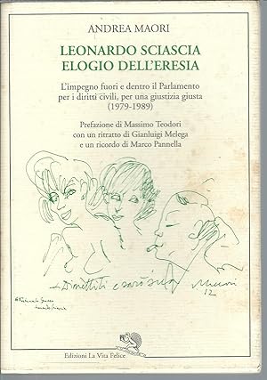 Imagen del vendedor de LEONARDO SCIASCIA - L'IMPEGNO FUORI E DENTRO IL PARLAMENTO PER I DIRITTI CIVILI, PER UNA GIUSTIZIA GIUSTA ( 1979 - 1989 ) PORTE APERTE - 1 - a la venta por Libreria Rita Vittadello