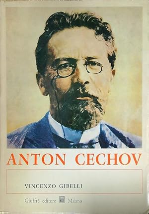 Anton Cechov. Poeta della vita russa