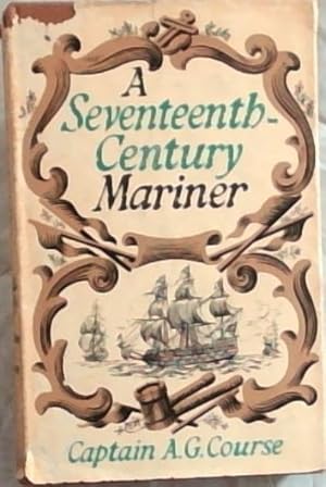 Bild des Verkufers fr A Seventeenth-Century Mariner zum Verkauf von Chapter 1