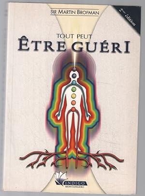 Image du vendeur pour Tout peut tre guri mis en vente par librairie philippe arnaiz