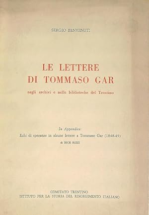 Bild des Verkufers fr Le lettere di Tommaso Gar zum Verkauf von Librodifaccia