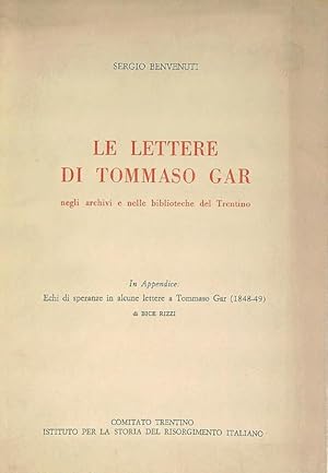 Immagine del venditore per Le lettere di Tommaso Gar venduto da Librodifaccia
