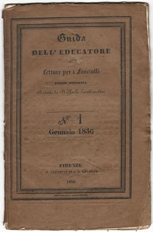 Guida dell'educatore. Foglio mensuale redatto da Raffaele Lambruschini.
