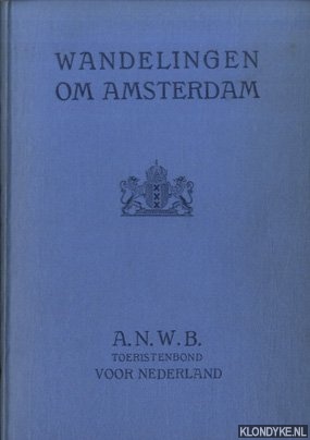 Seller image for Wandelingen om Amsterdam + kaart for sale by Klondyke