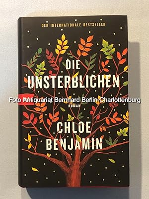 Seller image for Die Unsterblichen. Roman for sale by Antiquariat Bernhard