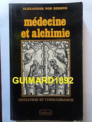 Médecine et Alchimie Initiation et connaissance