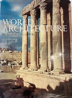 Seller image for World Architecture - An Illustrated History - 1966 for sale by Artifacts eBookstore