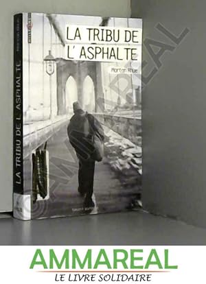 Immagine del venditore per TRIBU DE L'ASPHALTE (LA) venduto da Ammareal