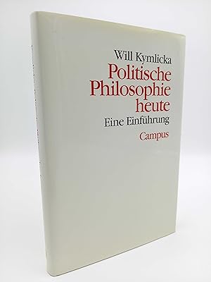 Bild des Verkufers fr Politische Philosophie heute Eine Einfhrung zum Verkauf von Antiquariat Smock