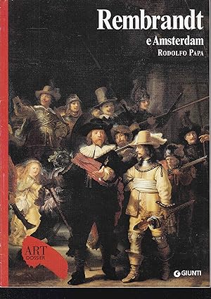 Rembrandt e Amsterdam. Ediz. illustrata (= Dossier d'art)