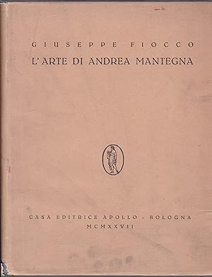 Bild des Verkufers fr L' arte di Andrea Mantegna zum Verkauf von Graphem. Kunst- und Buchantiquariat