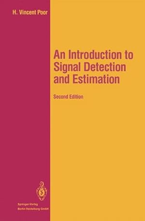 Bild des Verkufers fr An Introduction to Signal Detection and Estimation zum Verkauf von AHA-BUCH GmbH