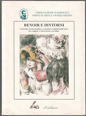 Bild des Verkufers fr Renoir e Dintorni. Viaggio Attraverso La Grafica Impressionista Da Corot a Toulouse-lautrec zum Verkauf von Graphem. Kunst- und Buchantiquariat