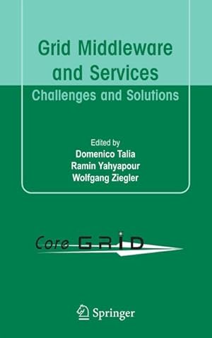 Imagen del vendedor de Grid Middleware and Services : Challenges and Solutions a la venta por AHA-BUCH GmbH