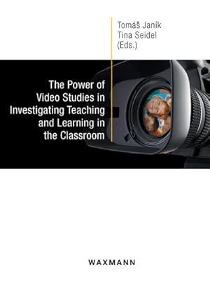 Bild des Verkufers fr The Power of Video Studies in Investigating Teaching and Learning in the Classroom zum Verkauf von AHA-BUCH GmbH