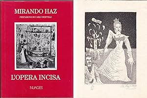 Mirando Haz. L'opera incisa. Catalogo cronologico 1969-1999. Millecinquecento incisioni. Copia 24...
