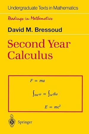 Bild des Verk�ufers f�r Second Year Calculus : From Celestial Mechanics to Special Relativity zum Verkauf von AHA-BUCH GmbH