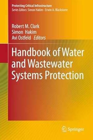 Bild des Verk�ufers f�r Handbook of Water and Wastewater Systems Protection zum Verkauf von AHA-BUCH GmbH
