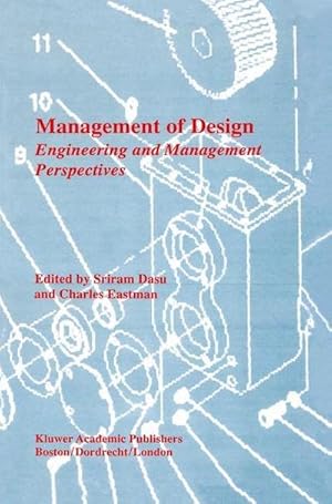 Bild des Verk�ufers f�r Management of Design : Engineering and Management Perspectives zum Verkauf von AHA-BUCH GmbH