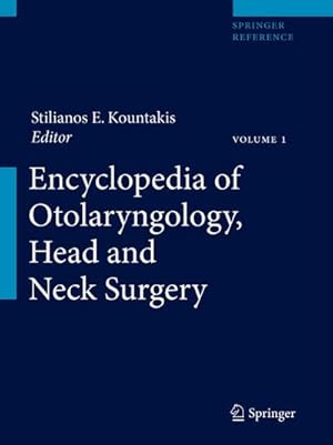 Image du vendeur pour Encyclopedia of Otolaryngology, Head and Neck Surgery mis en vente par AHA-BUCH GmbH