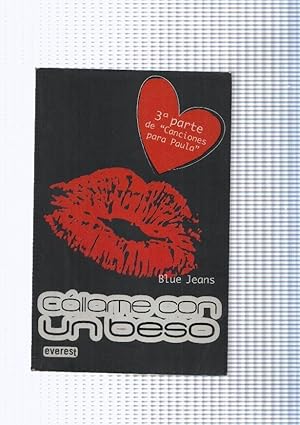 Imagen del vendedor de Callame con un beso ( tercera parte de canciones para Paula ) a la venta por El Boletin