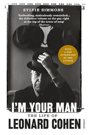 Image du vendeur pour I'm Your Man : The Life of Leonard Cohen mis en vente par AHA-BUCH GmbH