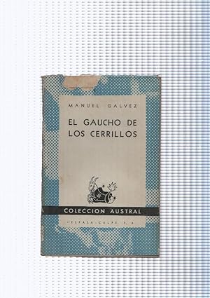 Seller image for Coleccion Austral numero 355: El Gaucho de Los Cerrillos for sale by El Boletin