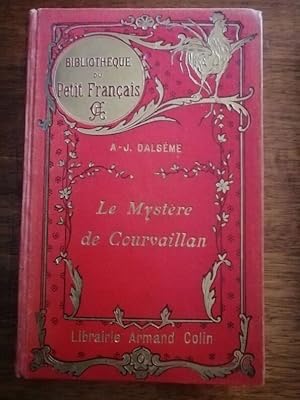 Bild des Verkufers fr Le mystre de Courvaillan 1901 - DALSEME Achille - Enfantina Reliure dcore Bibliothque du petit franais Illustr par Redon_Georges Edition originale zum Verkauf von Artax