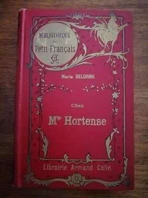 Chez melle mademoiselle Hortense 1905 - DELORME Marie - Enfantina Reliure décorée Bibliothèque du...