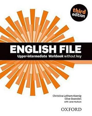 Bild des Verkufers fr English File third edition: Upper-intermediate. Workbook without Key zum Verkauf von AHA-BUCH GmbH