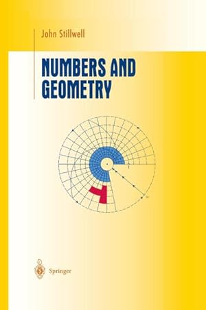 Image du vendeur pour Numbers and Geometry mis en vente par AHA-BUCH GmbH