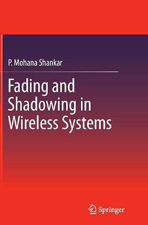 Bild des Verk�ufers f�r Fading and Shadowing in Wireless Systems zum Verkauf von AHA-BUCH GmbH