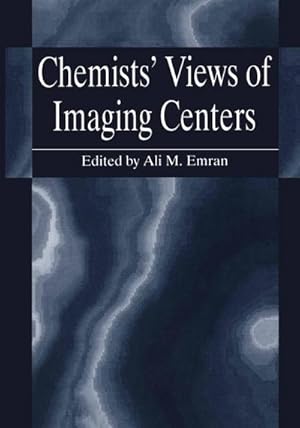 Immagine del venditore per Chemists' Views of Imaging Centers venduto da AHA-BUCH GmbH