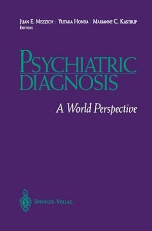 Bild des Verk�ufers f�r Psychiatric Diagnosis : A World Perspective zum Verkauf von AHA-BUCH GmbH