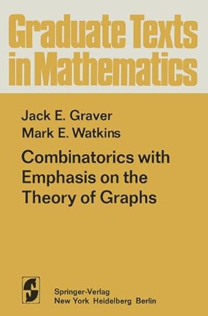 Bild des Verkufers fr Combinatorics with Emphasis on the Theory of Graphs zum Verkauf von AHA-BUCH GmbH