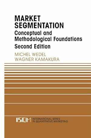 Seller image for Market Segmentation : Conceptual and Methodological Foundations for sale by AHA-BUCH GmbH