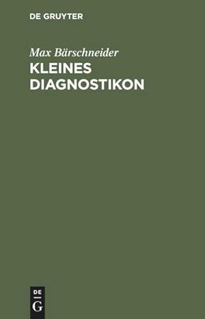 Bild des Verkufers fr Kleines Diagnostikon : Differentialdiagnose klinischer Symptome zum Verkauf von AHA-BUCH GmbH