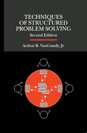 Immagine del venditore per Techniques of Structured Problem Solving venduto da AHA-BUCH GmbH