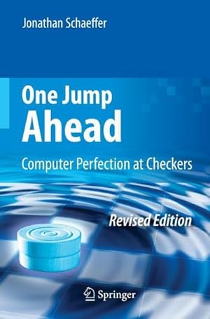 Immagine del venditore per One Jump Ahead : Computer Perfection at Checkers venduto da AHA-BUCH GmbH