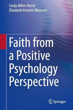 Immagine del venditore per Faith from a Positive Psychology Perspective venduto da AHA-BUCH GmbH