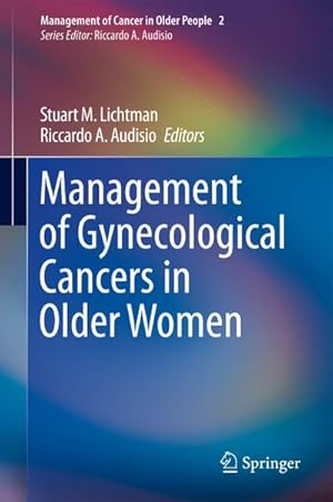 Seller image for Management of Gynecological Cancers in Older Women for sale by AHA-BUCH GmbH